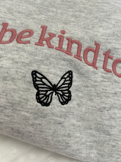 Be Kind To Your Mind Sweatshirt