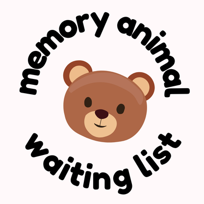 Memory Bear Waiting List (Summer 2026)